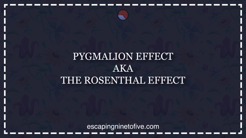 pygmalion-effect-rosenthal-effect